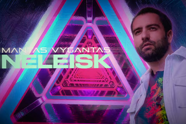 MANTAS VYGANTAS – NELEISK