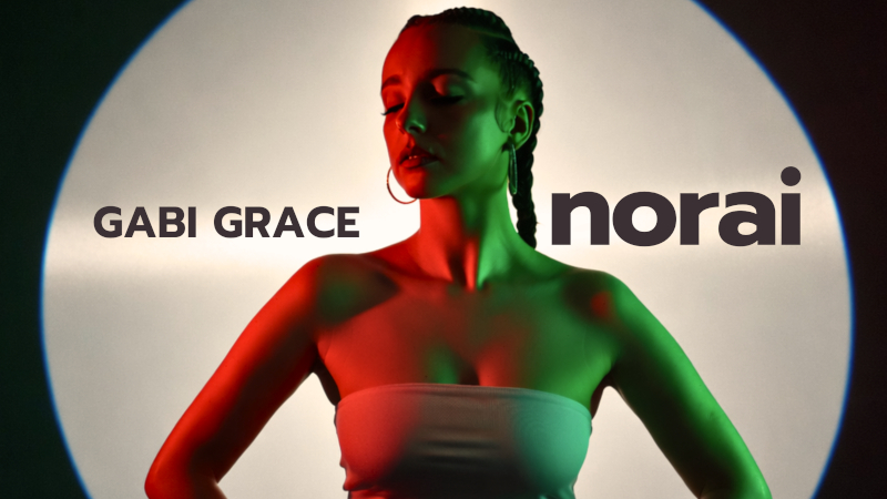 GABI GRACE – NORAI