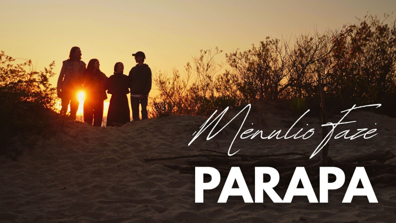 MĖNULIO FAZĖ – PARAPA