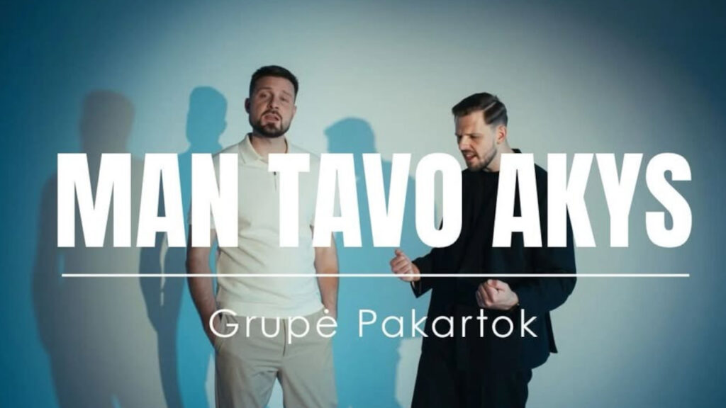 PAKARTOK – MAN TAVO AKYS